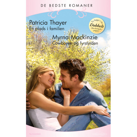 En plads i familien / Cowboyen og fyrstinden