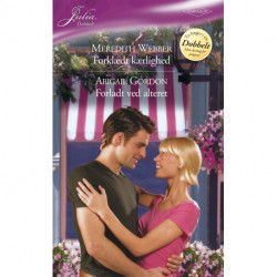 Forklædt kærlighed / Forladt ved alteret