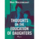 Thoughts on the Education of Daughters