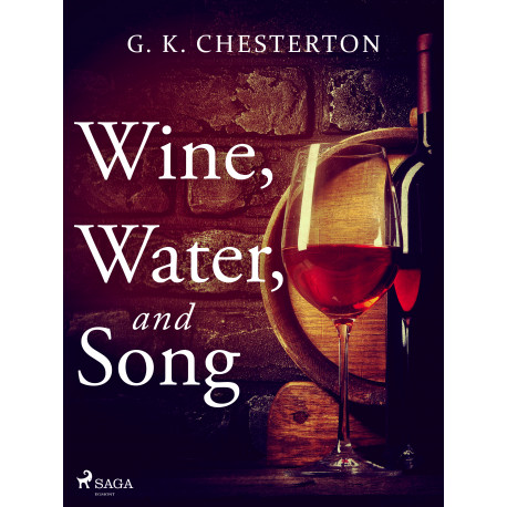 Wine, Water, and Song