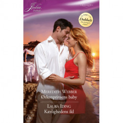 Ørkenprinsens baby / Kærlighedens ild