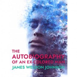 The Autobiography of an Ex-Colored Man
