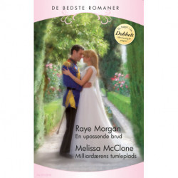 En upassende brud / Milliardærens tumleplads