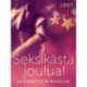 Seksikästä joulua! 10 eroottista novellia