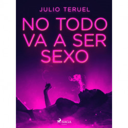 No todo va a ser sexo