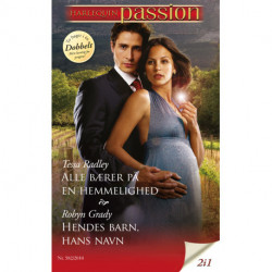 Alle bærer på en hemmelighed  / Hendes barn, hans navn