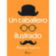 Un caballero ilustrado