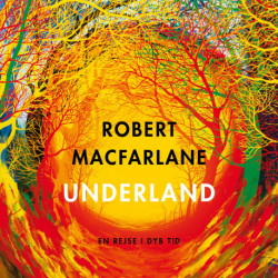 Underland: En rejse i dyb tid