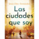 Las ciudades que soy