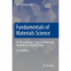 Fundamentals of Materials Science: The Microstructure–Property Relationship Using Metals as Model Systems