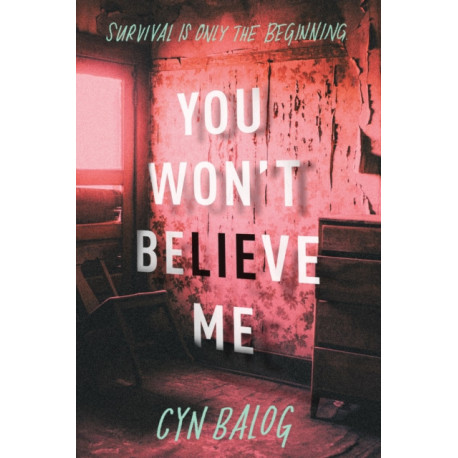 You Won't Believe Me