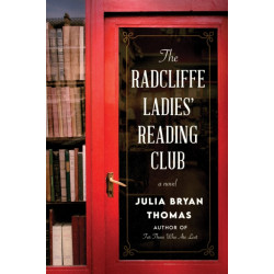 The Radcliffe Ladies' Reading Club: A Novel
