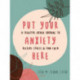 Put Your Anxiety Here: A Creative Guided Journal to Relieve Stress and Find Calm