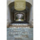 Changing Conceptions, Changing Practices: Innovating Teaching across Disciplines