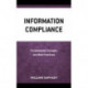 Information Compliance: Fundamental Concepts and Best Practices