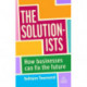 The Solutionists: How Businesses Can Fix the Future