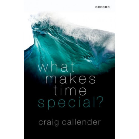 What Makes Time Special?