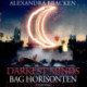 Darkest Minds -  Bag Horisonten: Darkest Minds 3