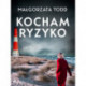 Kocham ryzyko