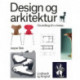 Design og arkitektur