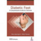 Diabetic Foot: A Comprehensive Guide for Clinicians