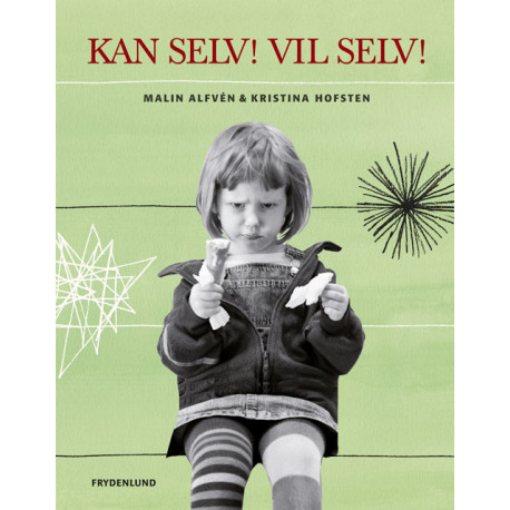 Kan selv! Vil selv!