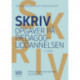 Skriv opgaver på pædagoguddannelsen: Håndbog i akademisk skrivning og studieteknik