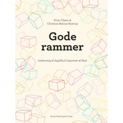 Gode rammer: Indretning af dagtilbud inspireret af Nest