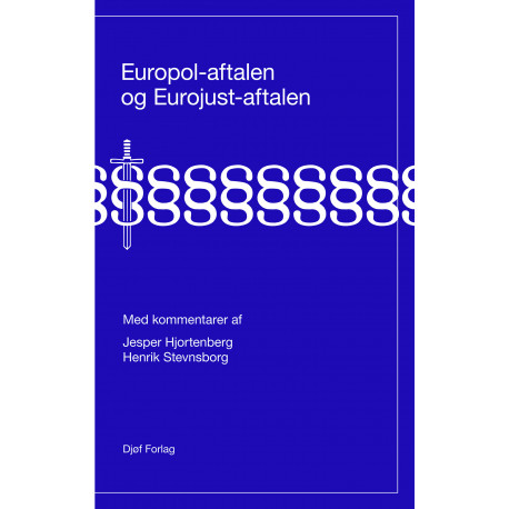 EUROPOL-aftalen og EUROJUST-aftalen