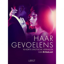 Haar gevoelens - 16 korte erotische verhalen van Erika Lust