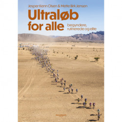 Ultraløb for alle: Begyndere, rutinerede og elite