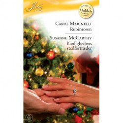 Rubinrosen / Kærlighedens stedfortræder