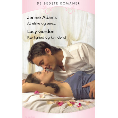 At elske og ære... / Kærlighed og kvindelist