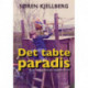 DET TABTE PARADIS - Punktnedslag fra Svogerslev 1972-76