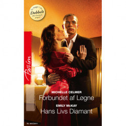 Forbundet af Løgne / Hans Livs Diamant