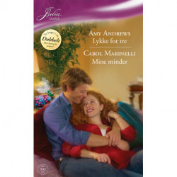 Lykke for tre / Mine minder