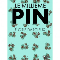 Le Millième Pin