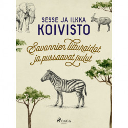 Savannien liituraidat ja pussaavat pulut