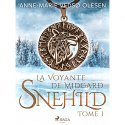 Snehild - La Voyante de Midgard, Tome 1