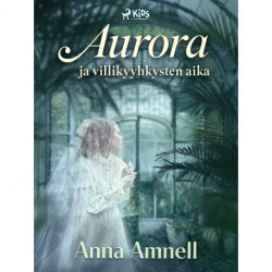 Aurora ja villikyyhkysten aika