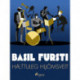 Basil fursti: Hættuleg hljómsveit