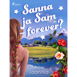 Sanna ja Sam – forever?
