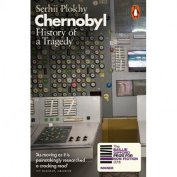Chernobyl: History of a Tragedy