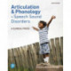 Articulation and Phonology in Speech Sound Disorders: A Clinical Focus