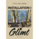 Installation i glimt