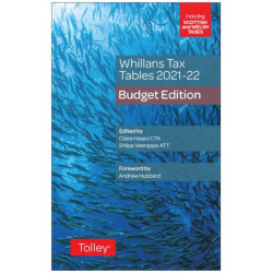 Whillans's Tax Tables 2021-22 (Budget edition)