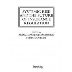 Systemic Risk and the Future of Insurance Regulation
