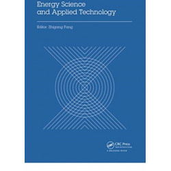Energy Science and Applied Technology: Proceedings of the 2nd International Conference on Energy Science and Applied Technology (ESAT 2015)