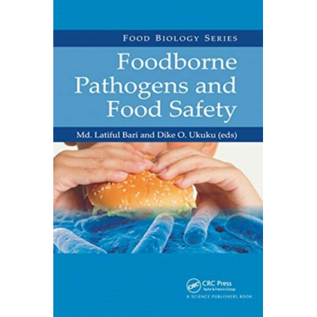 Foodborne Pathogens and Food Safety