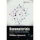 Nanomaterials: A Guide to Fabrication and Applications